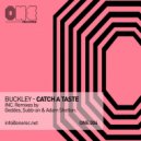 Buckley - Catch a Taste (Subb-An & Adam Shelton Remix)