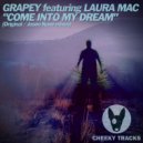 Grapey featuring Laura Mac - Come Into My Dream (Jason Kane Remix)