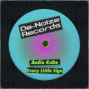 AuDio KoDe - Every Little Sign