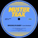 Brooklyn Baby - Love Overdose (Original Mix)