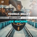Thomas Milles - Lie Machine (Radio Edit)