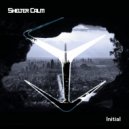 Shelter Calm - Arrow Strike (Original Mix)