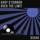 Gary O'Connor - Over The Limit