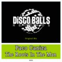 Paco Caniza - The Roots In The Man (Original Mix)