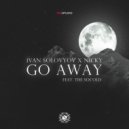 Ivan Solovyov - Go Away (Original Mix)