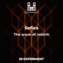 Sofico - The wave of rebirth (Original mix)