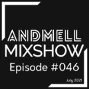 ANDMELL - Andmell MixShow #046 ()