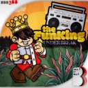 Under Break - The FunKing (Original Mix)