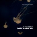Kivanc Kutman - Dark Harmony (Radio Mix)