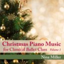 Nina Miller - We Wish You a Merry Christmas / Angels We Have Heard on High (Pirouettes Travelling)