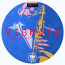 Vibrate - Love for sax ()