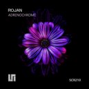 Rojan - Adrenochrome