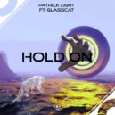 Patrick Light & glasscat - Hold On (feat. glasscat)