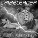 Tribeleader - RISE THE SUN (Instrumental)
