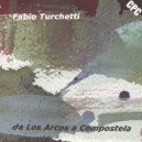 Fabio Turchetti - Botafumeiro ()