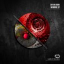 Dhyan Droik - No More (Original Mix)