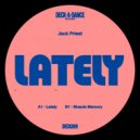 Jack Priest - Lately