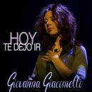 Giovanna Giacometto - Hoy te dejo ir (Original Mix)