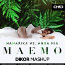 MamaRika vs. Anna Mia - Maemo (DiKor Radio Edit)