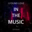 Jonasan Music - In The Music (Original Mix)