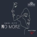 Saul City - No More (Jerry C. King\'s Mental Mix)