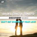 DJ Del Cruz & Tonyfo - Can\'t Get Enough Of Your Love (Original Mix)