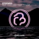 Epidemika - Easy To Love