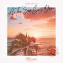 José Lucas - As The Sun Goes Down (Original Mix)