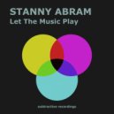 Stanny Abram - Let The Music Play (Edit)
