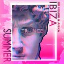 Dr. House & AISKA - Ibiza Summer Trance