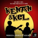 Geek Music - Aw, Here It Goes (From "Kenan & Kel")
