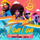Cruz Rock & Amara La Negra & Future Fambo & JonFX - Toa Toa (Original Mix)