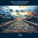 Moreno J Feat. Magdalen Silvestra - Someday We Will Meet Again (Original Mix)