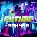 Sakyra - The Future (Original Mix)