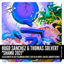 Hugo Sanchez & Thomas Solvert - Shamu 2021 (Rafael Barreto Remix)