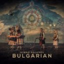Hybrid Machines - Bulgarian (Original Mix)