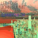 Lee Foss, John Summit, Hayley May - Summertime Chi (aboywithabag Remix)