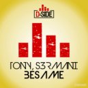Tony S3rmani - Bèsame (Original Mix)