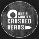 Nuria Montes - Crushed Heads (M5.5 Remix)