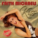 Faith Michaels - Kiss (Funk 3d Dub)
