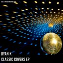 Dyan K - Days Go By (Deep Cover Mix)