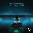 Beyond Senses - So Afraid (Original Mix)