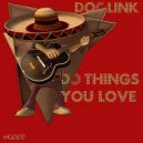 Doc Link - Do Things You Love