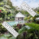 Pavillion - Dutymann (Bush Walker) (Original Mix)