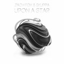 Zach Fox & Skuppa - Upon A Star (Original Mix)