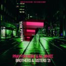 Pray For More & Mj White - Brothers & Sisters