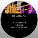 DJ Vargas - Monster Movie (Original Mix)