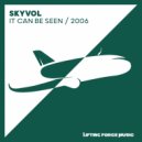 Skyvol - It Can Be Seen (Extended Mix)