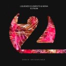 Liquidized Elements & MoNa - Elysium (Extended Mix)