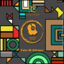Ethiopian Chyld - Tales Of Ethiopia (Original Mix)